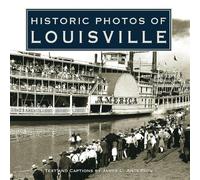James C. Anderson Historic Photos of Louisville (Copertina rigida)