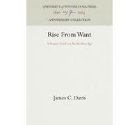James C. Davis Rise from Want (Copertina rigida) Anniversary Collection