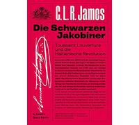 James, C Die Schwarzen Jakobiner - (German Import) Book NUOVO
