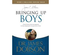 James C. Dobson Bringing Up Boys (Tascabile)