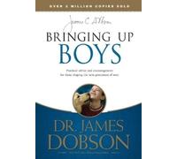 James C. Dobson Bringing Up Boys (Tascabile)