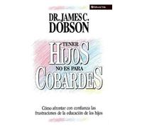 Dobson James C Spa-Tener Hijos No Es Para Cob BOOK NUOVO
