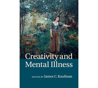 James C. Kaufman Creativity and Mental Illness (Tascabile)
