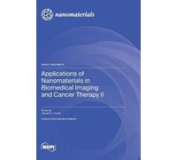 James C L Chow Applications of Nanomaterials in Biomedical Im (Copertina rigida)