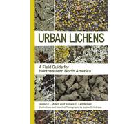 James C Lendemer Jessica L Allen Urban Lichens (Tascabile)