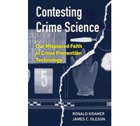 James C. Oleson Ronald Kramer Contesting Crime Science (Copertina rigida)