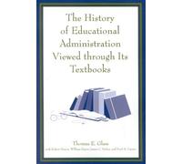 James C. Parker The History of Educational Administration Viewed Thr (Tascabile)