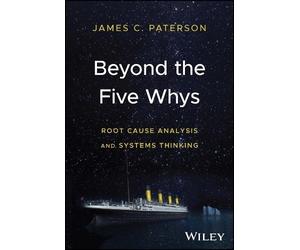 James C. Paterson Beyond the Five Whys (Copertina rigida)