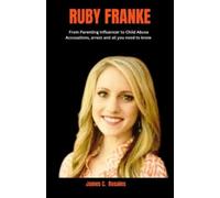 James C Ruby Franke (Tascabile)