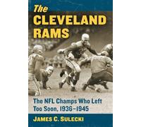 James C. Sulecki The Cleveland Rams (Tascabile)