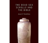 James C. VanderKam Dead Sea Scrolls and the Bible (Tascabile)