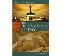 James C. VanderKam Dead Sea Scrolls Today (Tascabile)