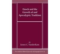 James C VanderKam Enoch and the Growth of and Apocalyptic Tradition (Tascabile)