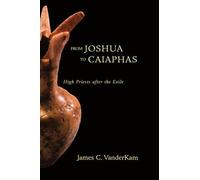 James C. VanderKam From Joshua to Caiaphas (Copertina rigida)