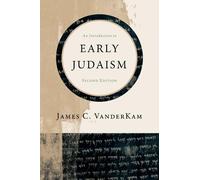 James C VanderKam Vanderkam James C An Introduction to Early Judaism (Tascabile)