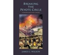 Breaking the Peyote Circle: A Fernando Lopez Santa Fe Mystery (Hardcover)