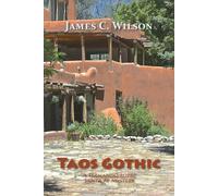 James C Wilson Taos Gothic (Tascabile)