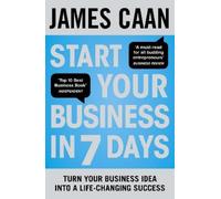 James Caan Start Your Business in 7 Days (Tascabile)