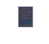 James Cable Political Institutions and Issues in Britain (Tascabile)