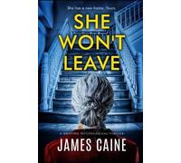 James Caine She Won't Leave (Tascabile)