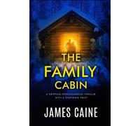 James Caine The Family Cabin (Tascabile)