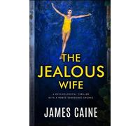 James Caine The Jealous Wife (Tascabile)