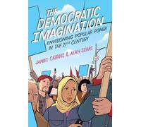 James Cairns Alan Sears The Democratic Imagination (Tascabile)