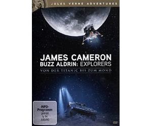 James Cameron - Buzz Aldrin: Explorers - Von der Titanic bis zum Mond