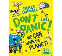 James Campbell Don't Panic We CAN Save The Planet (Tascabile)