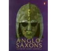 James Campbell The Anglo-Saxons (Tascabile)