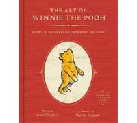 James Campbell The Art of Winnie-The-Pooh (Copertina rigida)