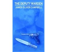 James Campbell THE DEPUTY WARDEN (Tascabile)