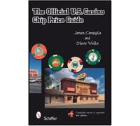 James Campiglia The Official U.S. Casino Chip Price Guide (Tascabile)