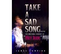 James Campion Take a Sad Song (Copertina rigida)