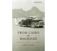 James Canton From Cairo to Baghdad (Tascabile)