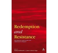 James Carleton Paget Markus Bockmuehl Redemption and Resistance (Tascabile)