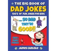 James Carlisle The Big Book of Dad Jokes (Tascabile)