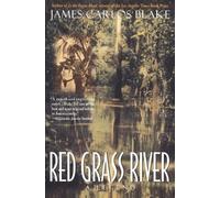 James Carlos Blake Red Grass River (Tascabile)