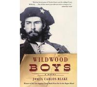 James Carlos Blake Wildwood Boys (Tascabile)