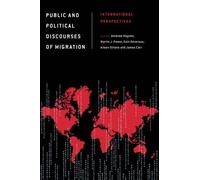 James Carr Public and Political Discourses of Migration (Tascabile)