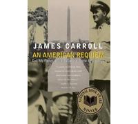 James Carroll American Requiem, An (Tascabile)
