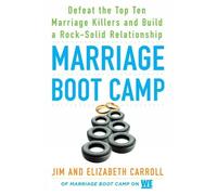James Carroll Elizabeth Carroll Marriage Boot Camp (Tascabile)