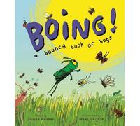 James Carter BOING A Bouncy Book of Bugs (Copertina rigida)
