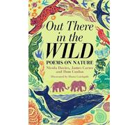 James Carter Dom Conlon Nicola Davies Out There in the Wild (Copertina rigida)