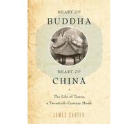 James Carter Heart of Buddha, Heart of China (Tascabile)
