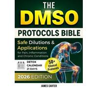 James Carter The Dmso Protocols Bible (Tascabile)