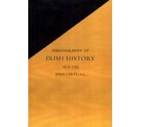 James Carty Bibliography of Irish History: 1912-1921 (Tascabile)