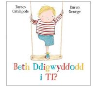 James Catchpole Beth Ddigwyddodd i ti? (Tascabile)