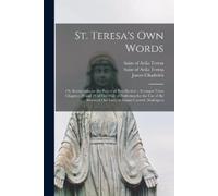 James Chadwick St. Teresa's Own Words (Tascabile)