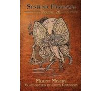 James Chambers Mount Misery (Tascabile) Systema Paradoxa